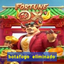 botafogo eliminado copa do brasil meme